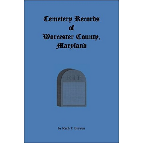 Cemetery Records Worcester County, Maryland