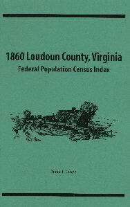 1860 Loudoun County, Virginia Federal Population Census Index