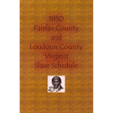 1850 Fairfax County and Loudoun County, Virginia Slave Schedule back cover