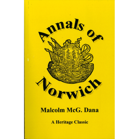 Annals of Norwich, New London County, Connecticut in the Great Rebellion of 1861-65