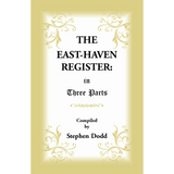 The East Haven Register: in Three Parts