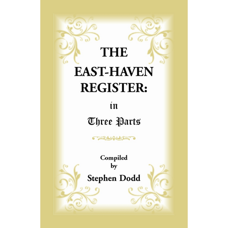 The East Haven Register: in Three Parts