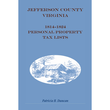 Jefferson County, [West] Virginia, 1814-1824 Personal Property Tax Lists