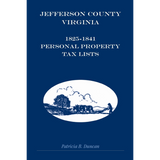 Jefferson County, [West] Virginia, 1825-1841 Personal Property Tax Lists