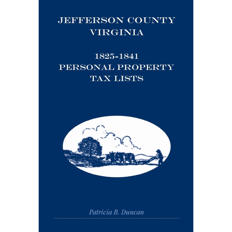 Jefferson County, [West] Virginia, 1825-1841 Personal Property Tax Lists