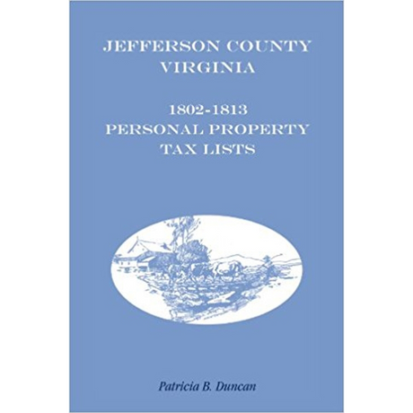 Jefferson County, [West] Virginia, 1802-1813 Personal Property Tax Lists