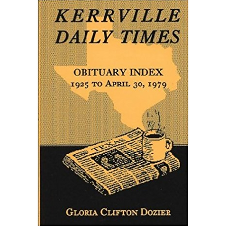 Kerrville Daily Times Obituary Index, 1925 to April 30, 1979