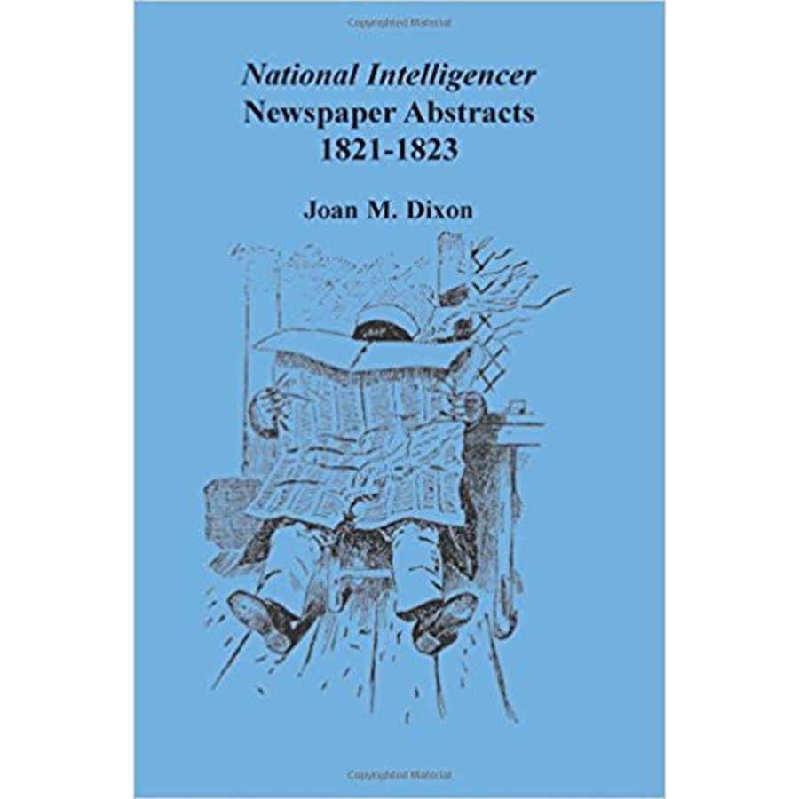 National Intelligencer Newspaper Abstracts, 1821-1823