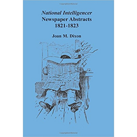 National Intelligencer Newspaper Abstracts, 1821-1823