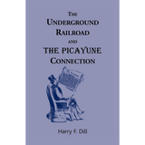 The Underground Railroad and the Picayune Connection