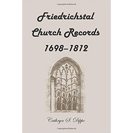 Friedrichstal [Baden-Württemberg, Germany] Church Records, 1698-1812