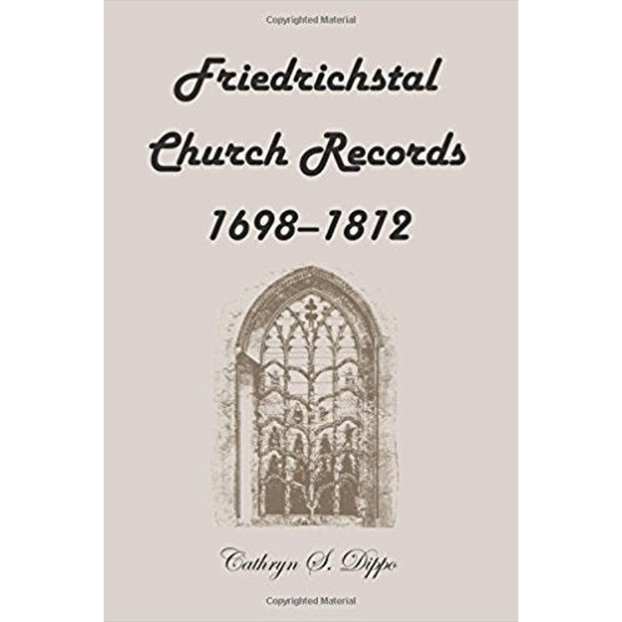 Friedrichstal [Baden-Württemberg, Germany] Church Records, 1698-1812