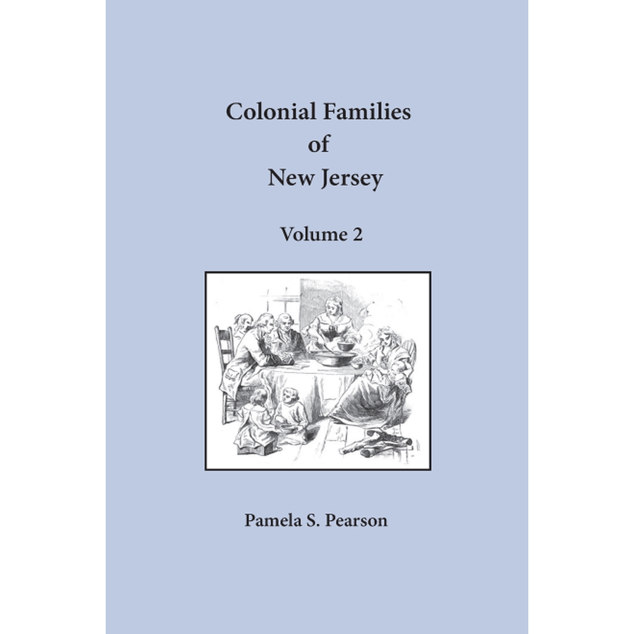 Colonial Families of New Jersey, Volume 2