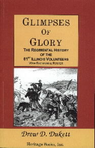 Glimpses of Glory: The Regimental History of the 61st Illinois Volunteers with Regimental Roster