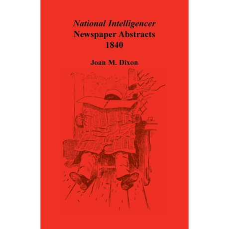 National Intelligencer Newspaper Abstracts, 1840