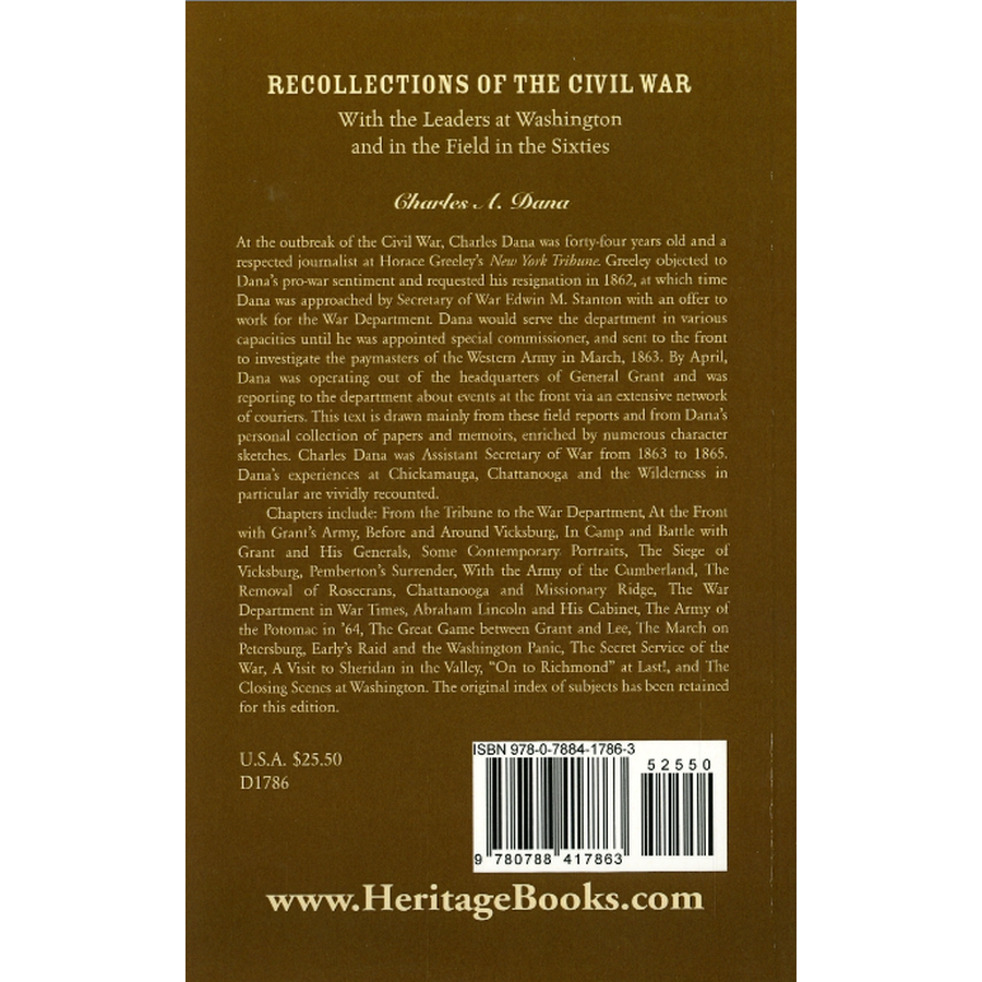 Recollections of the Civil War: With the Leaders at Washington and in the Fields in the Sixties back cover