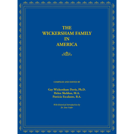 The Wickersham Family in America