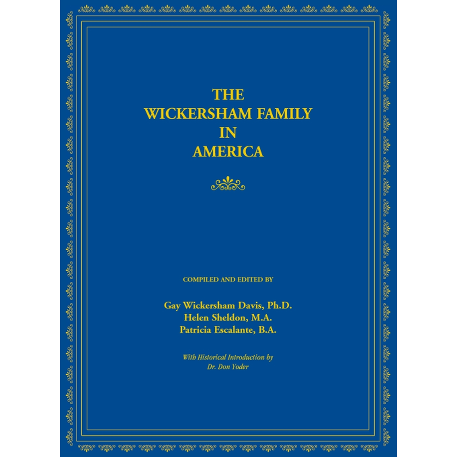 The Wickersham Family in America