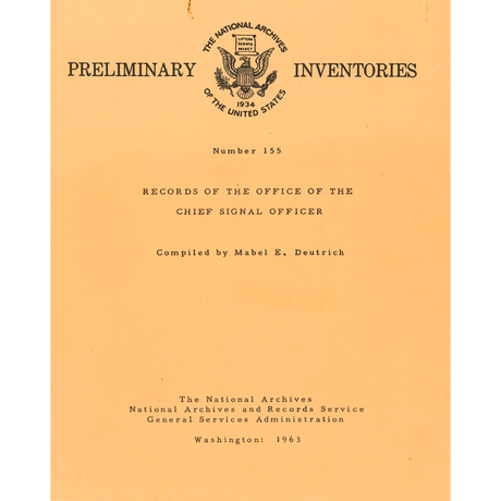 Preliminary Inventory No. 155, Records of the Office of The Chief Signal Officer, Record Group 111