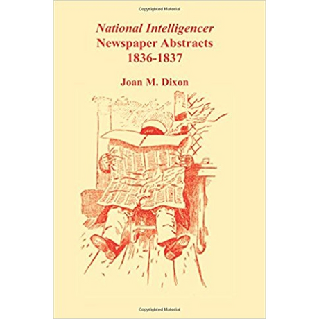 National Intelligencer Newspaper Abstracts, 1836-1837