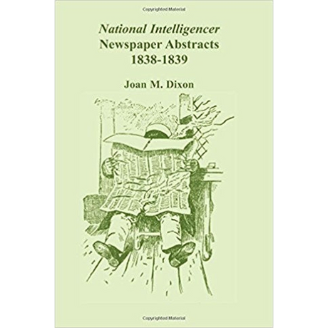 National Intelligencer Newspaper Abstracts, 1838-1839