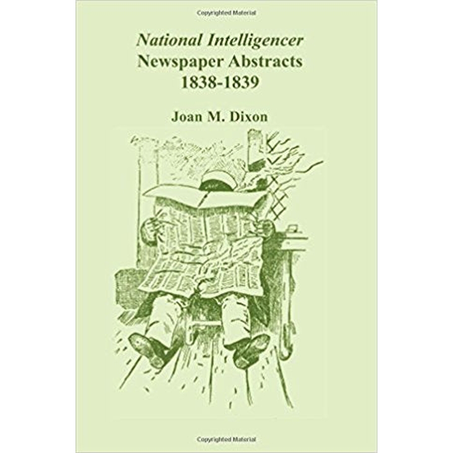 National Intelligencer Newspaper Abstracts, 1838-1839