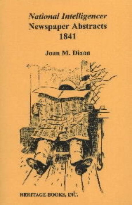 National Intelligencer Newspaper Abstracts, 1841