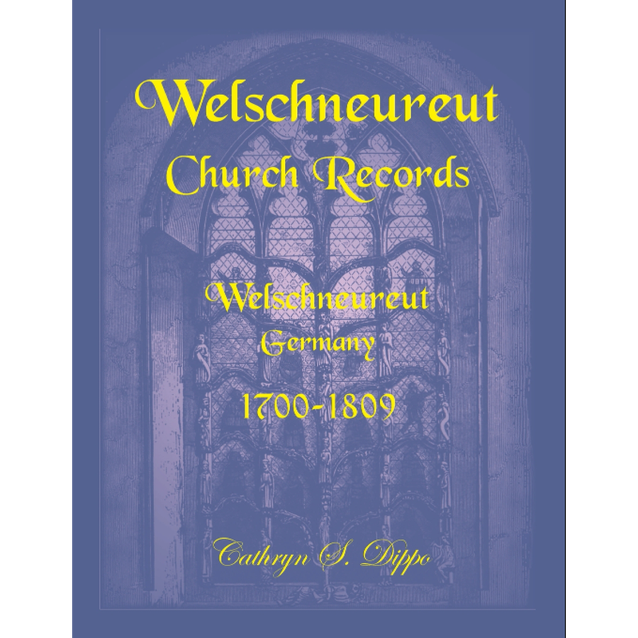 Welschneureut Church Records, Welschneureut, Germany, 1700-1809