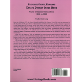 Frederick County, Maryland Estate Docket Index Book, Volume 4: Combined Compiled Index, 1815-ca 1950 back cover