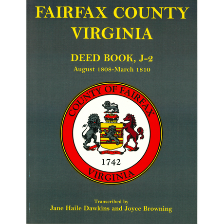 Fairfax County, Virginia Deed Book J-2, 1808-1810