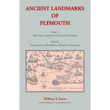 Ancient Landmarks of Plymouth [Massachusetts]