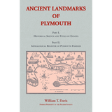 Ancient Landmarks of Plymouth [Massachusetts]