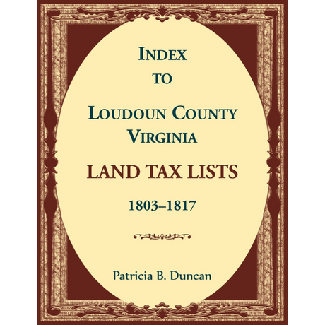 Index to Loudoun County, Virginia Land Tax Lists, 1803-1817