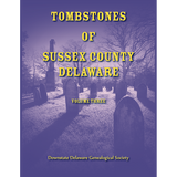 Tombstones of Sussex County, Delaware, Volume Three