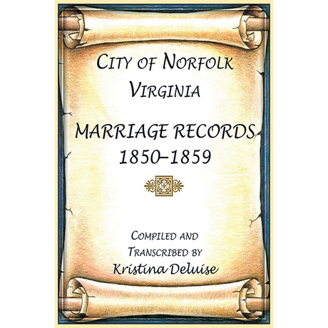 City of Norfolk, Virginia Marriage Records, 1850-1859
