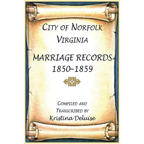 City of Norfolk, Virginia Marriage Records, 1850-1859