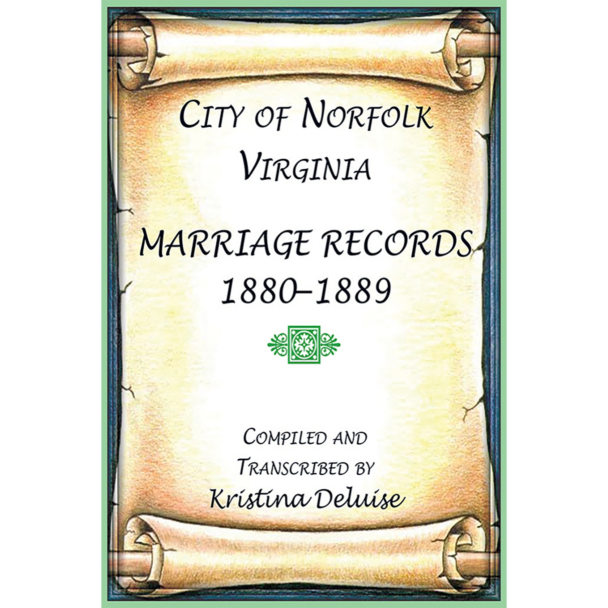 City of Norfolk, Virginia Marriage Records, 1880-1889