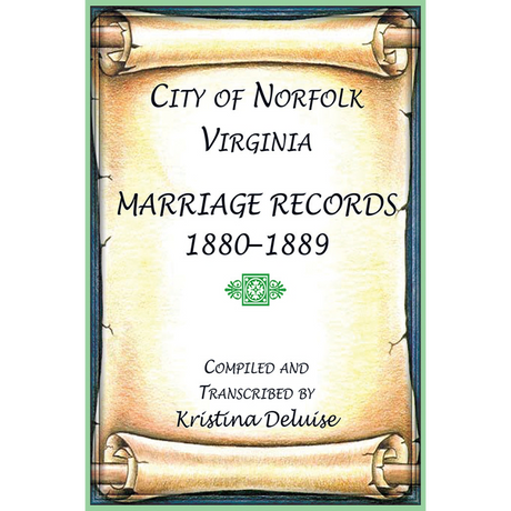 City of Norfolk, Virginia Marriage Records, 1880-1889