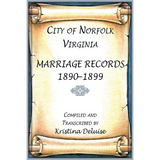 City of Norfolk, Virginia Marriage Records, 1890-1899