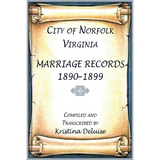 City of Norfolk, Virginia Marriage Records, 1890-1899