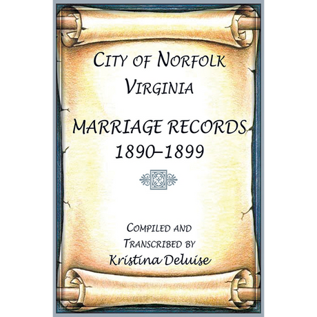 City of Norfolk, Virginia Marriage Records, 1890-1899