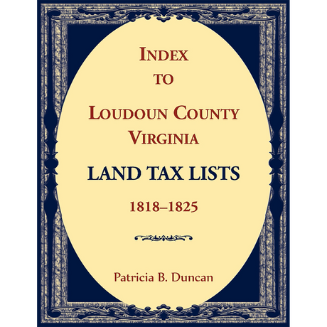 Index to Loudoun County, Virginia Land Tax Lists, 1818-1825