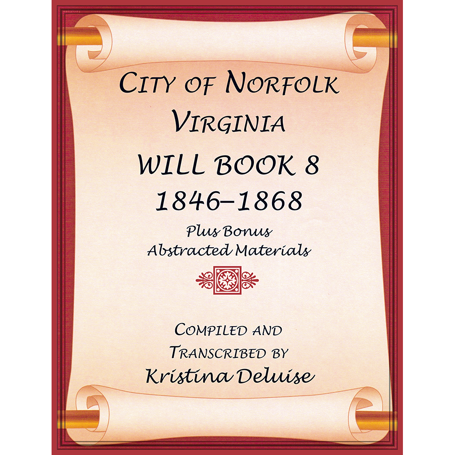 City of Norfolk, Virginia Will Book 8, 1846-1868