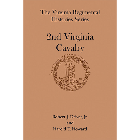 Virginia Regimental Histories Series: 2nd Virginia Cavalry
