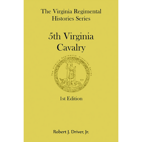 Virginia Regimental Histories Series: 5th Virginia Cavalry, 1st edition