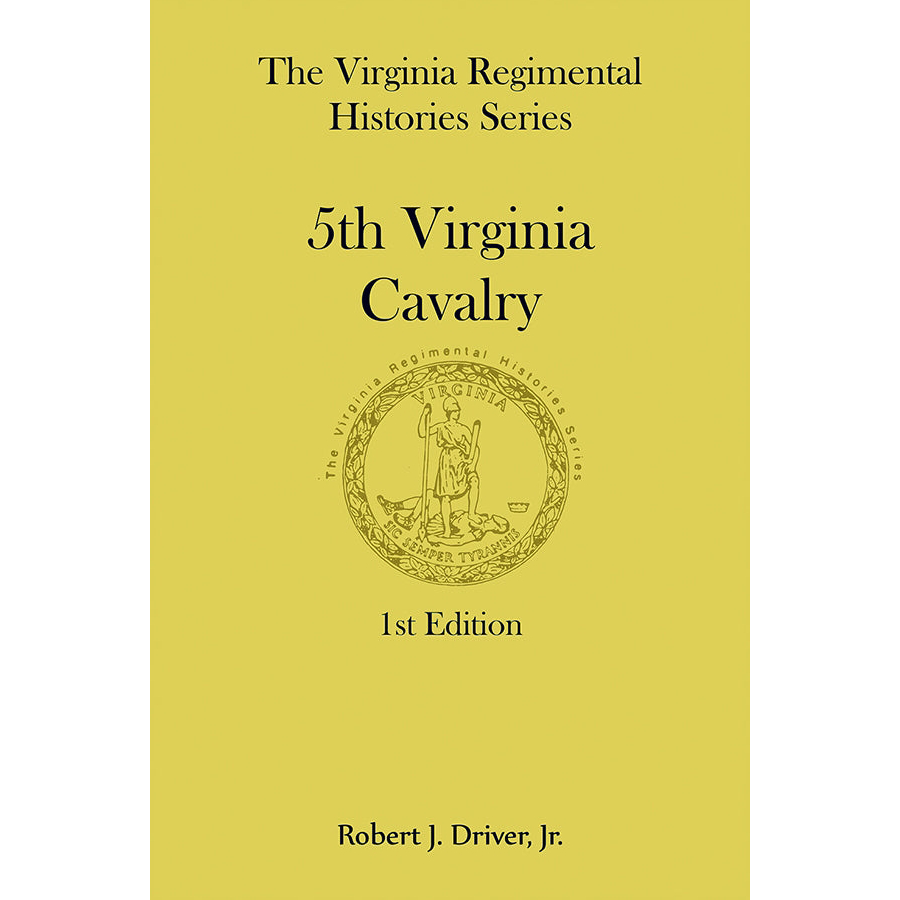 Virginia Regimental Histories Series: 5th Virginia Cavalry, 1st edition