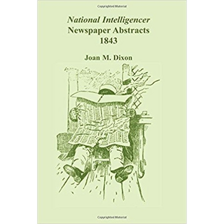 National Intelligencer Newspaper Abstracts, 1843