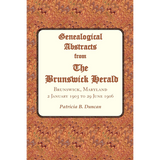 Genealogical Abstracts from the Brunswick Herald, Brunswick, Maryland 2 January 1903 to 29 June 1906