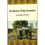 The Bones of My Ancestors