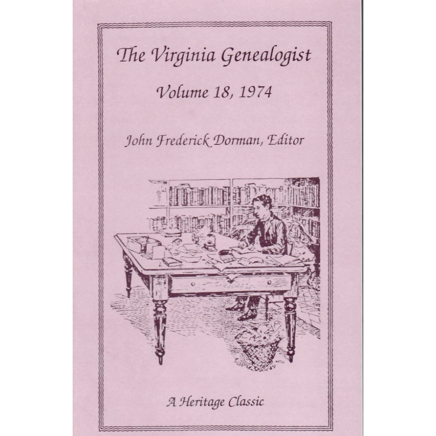 The Virginia Genealogist, Volume 18, 1974